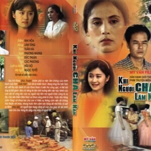 KHI NGUOI CHA LAM NAN
