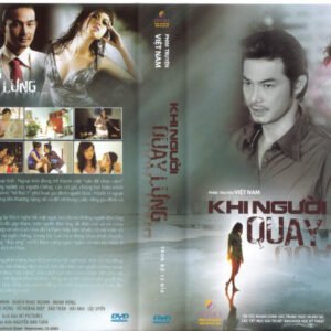 KHI NGUOI QUAY LUNG